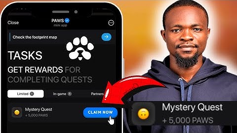 PAWS Airdrop: Mystery Quest Task - Complete Task STEPS (+5,000 PAWS)