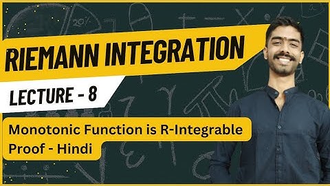 Every Monotonic Function is R-Integrable Proof | Real Analysis Hindi
