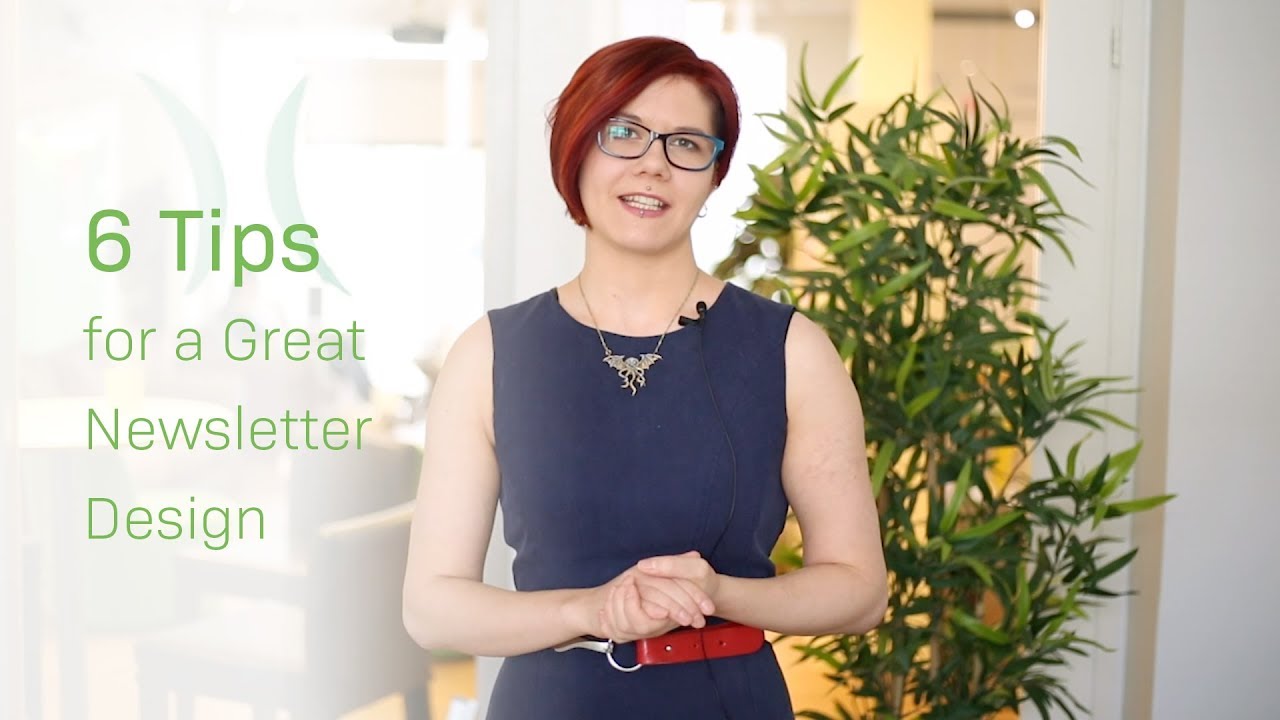6 Tips for a Great Newsletter Design