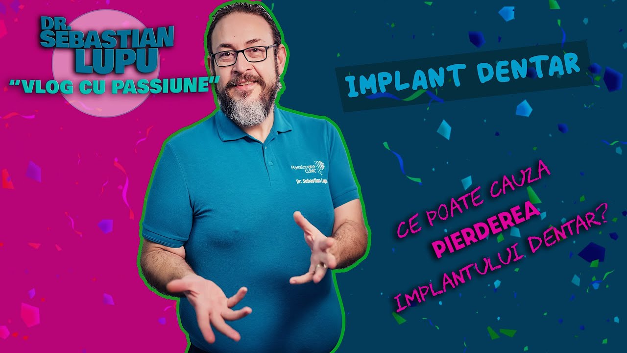 Implantul dentar - Ce poate cauza pierderea implantului dentar? | Clinica Stomatologica Iasi