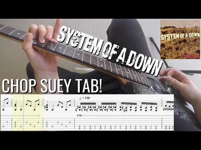 System Of A Down – Chop Suey! FULL PoV Guitar Lesson | With TAB class=