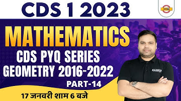 Maths PYQ Series (2016-2022) for CDS-1 2023 | Geometry PYQ for CDS 2023 | by Deependra Sir