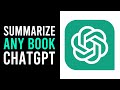 How to summarize any book using chatgpt