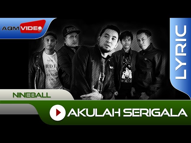Nineball - Akulah Serigala | Official Lyric Video class=