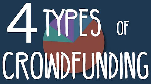 The 4 Types of Crowdfunding - DayDayNews