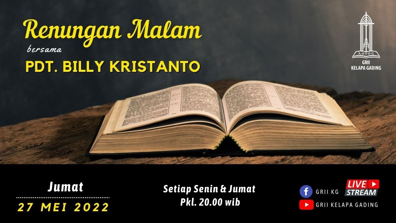 RENUNGAN MALAM #11 (Yosua 1:1-3) - Pdt. Billy Kristanto | GRII KG