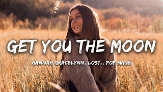 Hannah Gracelynn Lost Pop Mage Get You The Moon magic Cover Release