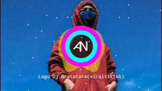 Dj viral tiktok2021 Bratatata full bass🎶