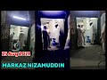 25 August 2021 Markaz Nizamuddin Get MashaAllah ♥️ Open Now