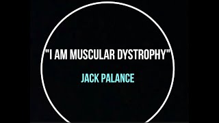 "I am Muscular Dystrophy" - Jack Palance