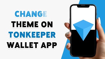 How To Change Theme On Tonkeeper Wallet App 2024