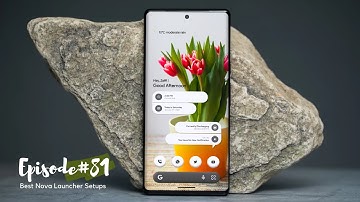 Ep#81 | Bloomin | Get Google Pixel 6 Look On Android | Best Nova Series 2022 | Zeffi Setups