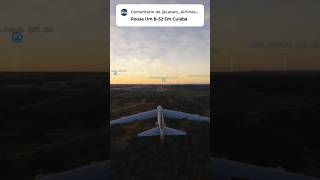 @Latam_Airlinesofc | 18:33 #shorts #fy #viral #mfs2024 #b52stratofortress #cuiaba #naoflopapfvr