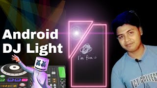 Flash Bomb Apps -DJ Light - DJ LED Flash on your Android 2022 screenshot 3