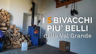 THE 5 MOST BEAUTIFUL BIVOUACS OF THE VAL GRANDE 🏔 [SUB 🇬🇧]