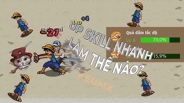 HTTH-Keumx Thử nghiệm Tips up skill nhanh và phần quà hấp dẫn