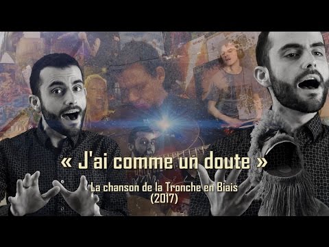 J'ai comme un doute (Chanson de la TeB)