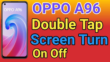 OPPO A96 Double Tap To Lock Screen Kaise Kare | How To Double Tap To Screen Lock in OPPO A96