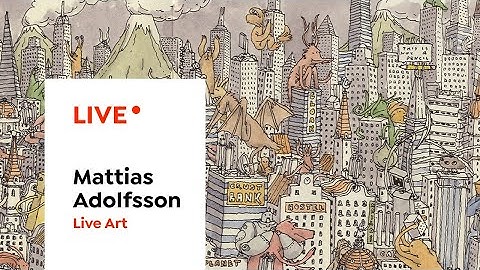 Live Art: Creative Sketching, with Mattias Adolfsson