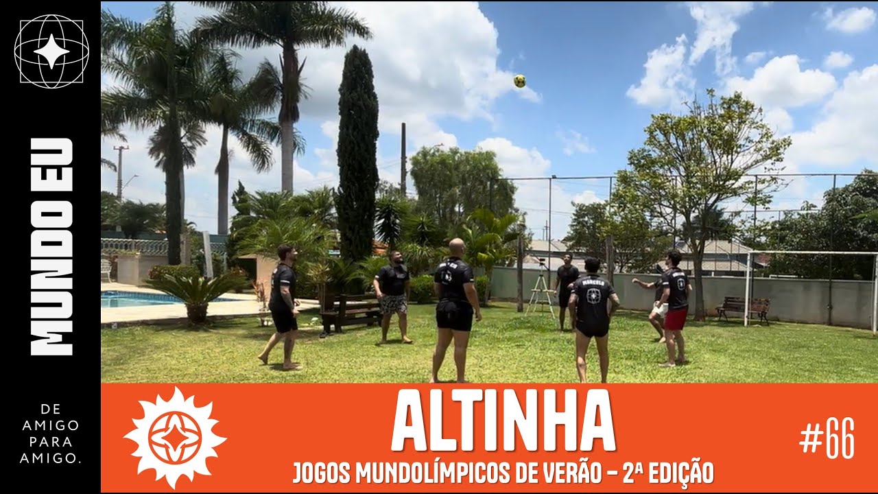 Mundo Eu | #66 JMV 2ª Edição - Altinha