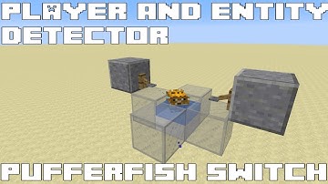 Minecraft Player & Entity Detector - Puffer Fish Switch  (PFS)