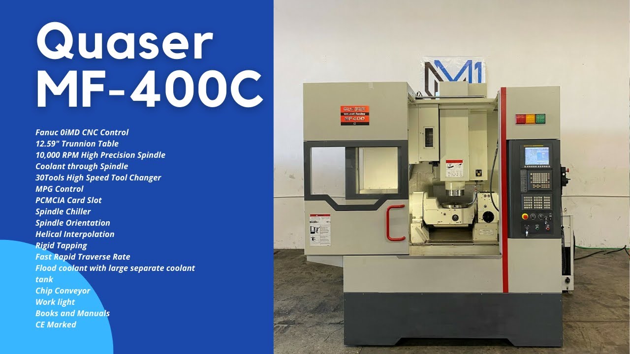 Quaser MF-400C 5 Axis CNC Vertical Machining Center Mill VMC 1000RPM ...