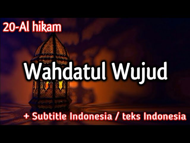 20. Wahdatul Wujud - Kitab Al Hikam KH Yazid Bustomi (subtitle indonesia) class=