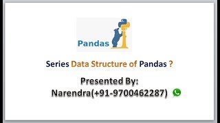Series Data Structure of pandas | video-3