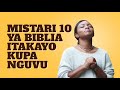 MISTARI 10 YA BIBLIA ITAKAYOKUPA NGUVU YA IMANI