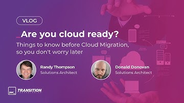 Vlog episode #2: Cloud Migration Considerations