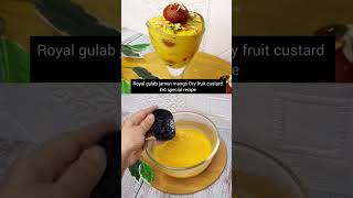 royal mango gulab jamun Dry fruit custard|eid special recipes|ramzan special recipes|custard|shorts