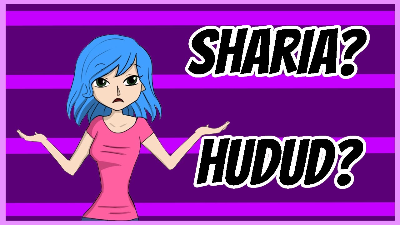 Hudud' is more accurate than 'Sharia Law' - Hudud' is more accurate than 'Sharia Law'