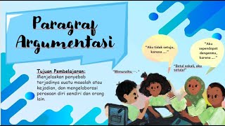 PARAGRAF ARGUMENTASI | BAHASA INDONESIA | FASE B KELAS IV