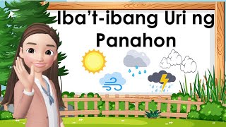Kindergarten Week 19 MELC-based - Iba't-ibang Uri ng Panahon