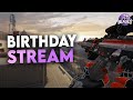 BIRTHDAY STREAM - (Stream #266) - Rainbow Six Siege