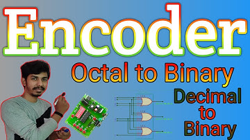 Encoder || Decimal to Binary and Octal to Binary Encoder || HSC ICT Bangla Tutorial || Class 11 & 12