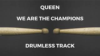 Queen - We Are the Champions (drumless)