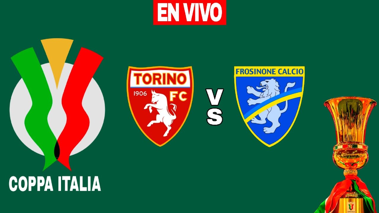 Torino x Frosinone: onde assistir, ao vivo, pela Copa da Itália - Rádio  Itatiaia