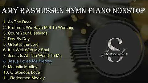 Piano Hymns Instrumental Nonstop | Amy Rasmussen