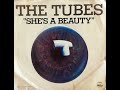 The Tubes - She's A Beauty (RESTORED)