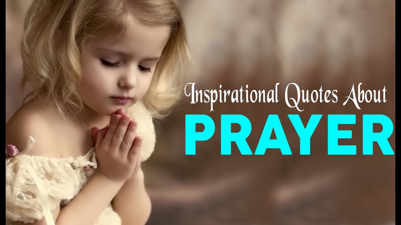 Inspirational Quotes about Prayer - YouTube