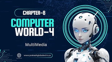 CHAPTER-8 | CLASS-4  | MULTIMEDIA | PRAKASH GLOBAL EXIM | ‪@TinTinTV900