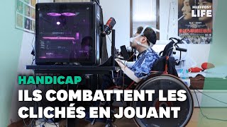 Ils combattent les clichés sur le handicap grâce à l'eSport