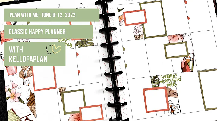 Plan with Me- Classic Happy Planner- June 6-12, 2022