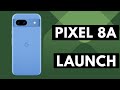 Google Launches the Pixel 8a - Shipping Starts May 14th [Android News Byte]