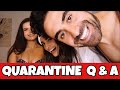 Quarantine Q &amp; A with my Roommates