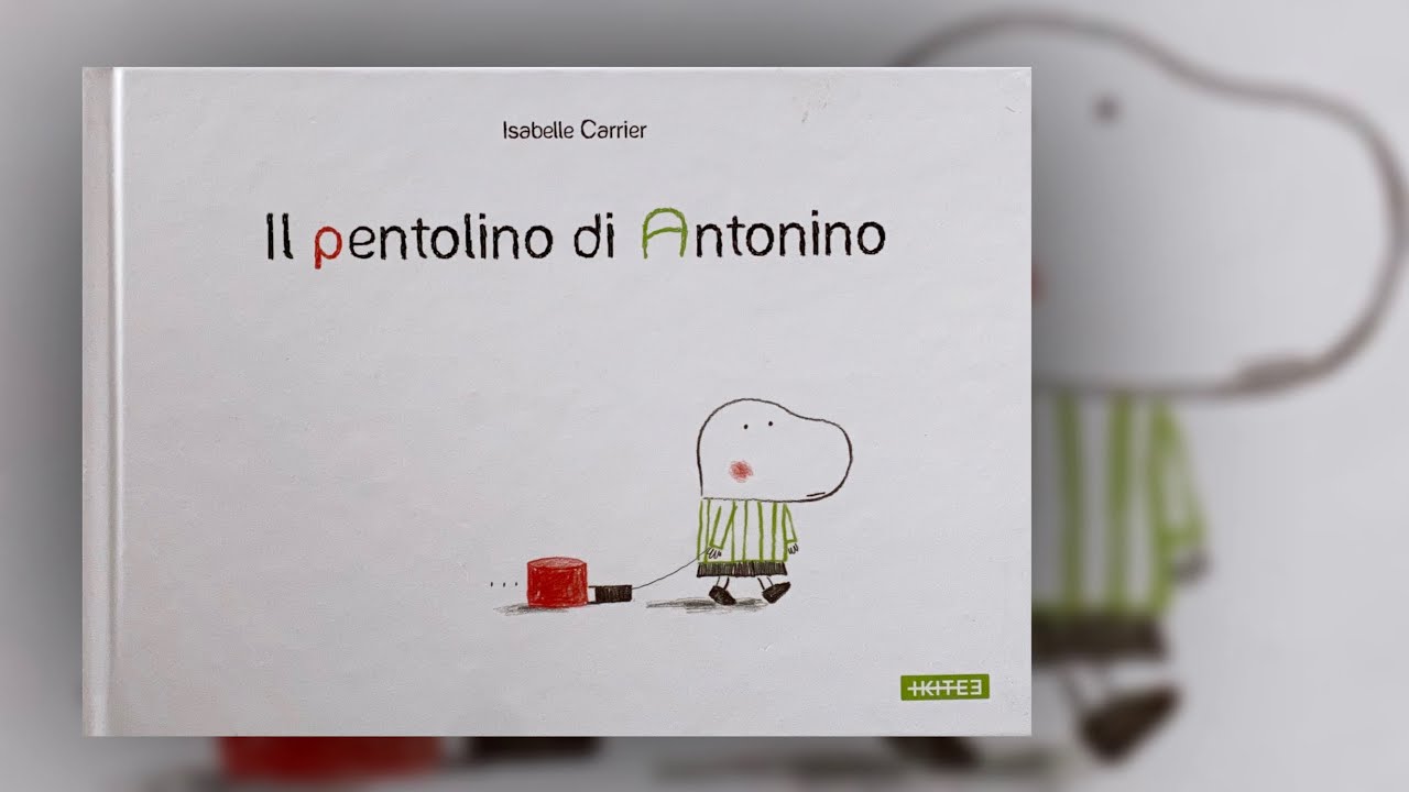 IL PENTOLINO DI ANTONINO - Lettura animata