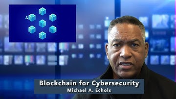 CybersecurityIn60Seconds   Blockchain for Cybersecurity