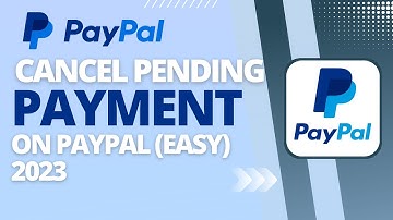 How To Cancel Pending Payment On Paypal (Easy) 2023