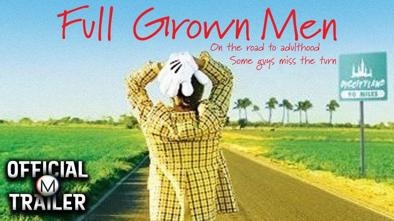 FULL GROWN MEN (2006) | Official Trailer | HD